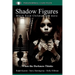 Shadow figures and Black Eyed children: When darkness thinks