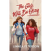 The Girls Will Be Okay