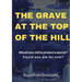 The Grave at the Top of the Hill