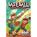 400+ Fun & Unbelievable Baseball Facts for Kids: Uncover Amazing Comebacks, Legendary Players, Quirky Traditions & More! (The Ultimate Gift for Baseba