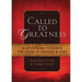 Called to Greatness: 31 Devotions to Ignite the Faith of Fathers & Sons