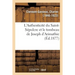 L'Authenticité Du Saint-Sépulcre Et Le Tombeau de Joseph d'Arimathie