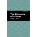 The Romance of a Shop