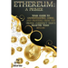 Ethereum: A Primer: Your Guide to Understanding, Using, And Profiting from the Digital Currency That's Smarter Than Bitcoin