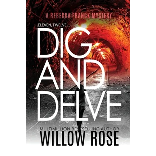 Eleven, Twelve... Dig and Delve