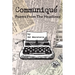 Communiqué: Poems From The Headlines