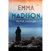 Emma Madison, Master Meddler