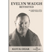 Evelyn Waugh Revisited