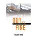 Out of the Fire