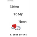 Listen to My Heart