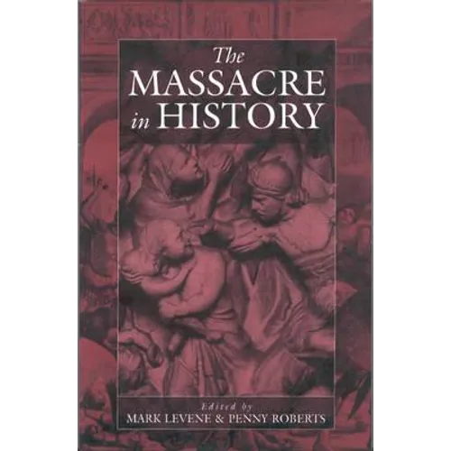The Massacre in History