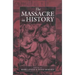 The Massacre in History