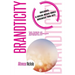 Brandticity: The Power of Branding Through Authenticity