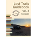 The Lost Trails Guidebook Vol. 3
