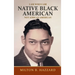 I Am Who I Am: Native Black American