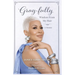 Gray-Fully: Wisdom From My Hair (A Memoir)