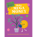 Make Mega Money