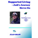 Supported Living - Jodi's Journey Moves On: A Disability Awareness and Inclusion Book