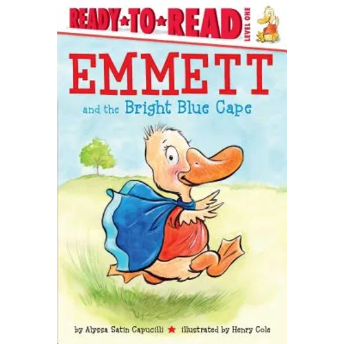 Emmett and the Bright Blue Cape: Ready-To-Read Level 1