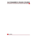 M-Commerce Crash Course: The Technology Business of Next Generation Internet Services