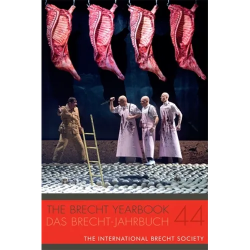 The Brecht Yearbook / Das Brecht-Jahrbuch 44