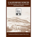 Californio Voices: The Oral Memoirs of José María Amador and Lorenzo Asisara