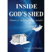 Inside God's Shed: Memoirs of an Intensive Care Specialist