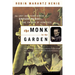 The Monk in the Garden: The Lost and Found Genius of Gregor Mendel, the Father of Genetics