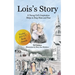 Lois's Story: A Young Girl's Inspiration Helps Stop Hate and Fear