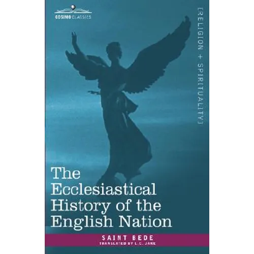 The Ecclesiastical History of the English Nation