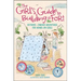 The Girl's Guide to Building a Fort: Outdoor + Indoor Adventures for Hands-On Girls
