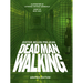Dead Man Walking: Graphic Edition