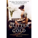 The Glitter and the Gold: The Real-Life Gladys Russell of "The Gilded Age" in Her Own Words
