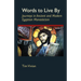 Words to Live by: Journeys in Ancient and Modern Egyptian Monasticism Volume 207