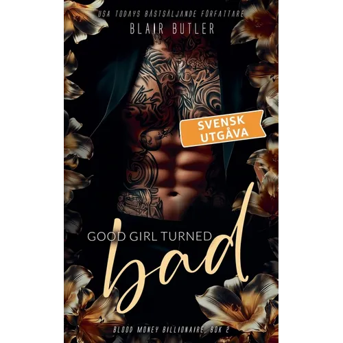 Good Girl Turned Bad, svensk utgåva