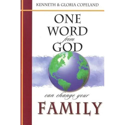 One Word from God Can Change Your Family