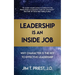 Leadership Is an Inside Job: Why Character is the Key to Effective Leadership