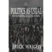Politics as Usual: Run for Something or Fall for Anything