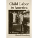 Child Labor in America: A History