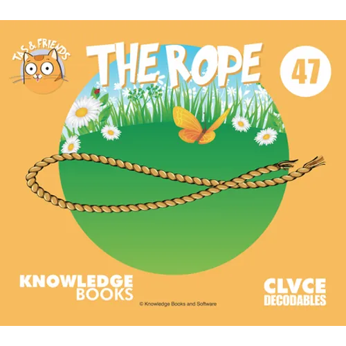 The Rope: Book 47