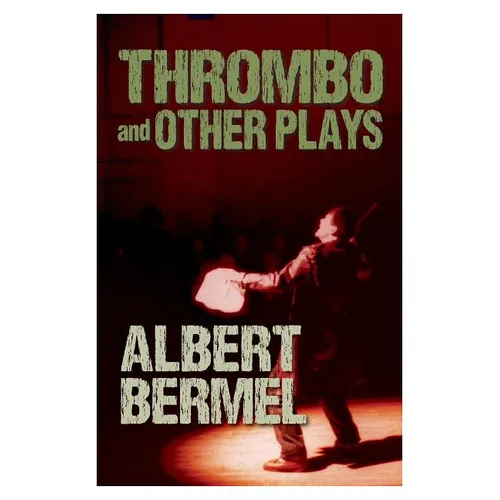 Thrombo and Other Plays