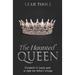 The Haunted Queen