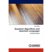 Quantum Algorithms and Quantum Languages