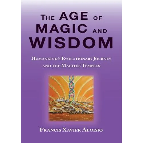 The Age of Magic and Wisdom