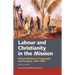 Labour & Christianity in the Mission: African Workers in Tanganyika and Zanzibar, 1864-1926