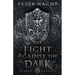 The Fight Against the Dark