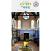 Secret York: An Unusual Guide