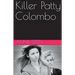 Killer Patty Colombo