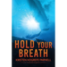 Hold Your Breath
