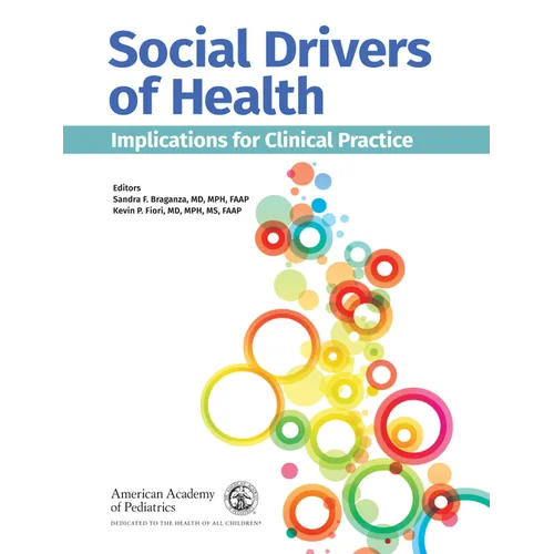 Social Drivers of Health: Implications for Clinical Practice